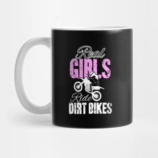 Real girls ride dirt bikes Mug